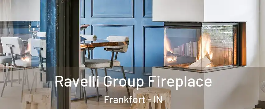  Ravelli Group Fireplace Frankfort - IN